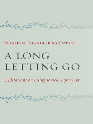 cover image of A Long Letting Go